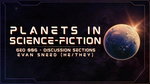 GEO 006: Planets in Science Fiction